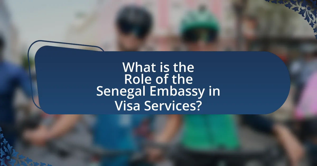 What is the Role of the Senegal Embassy in Visa Services?